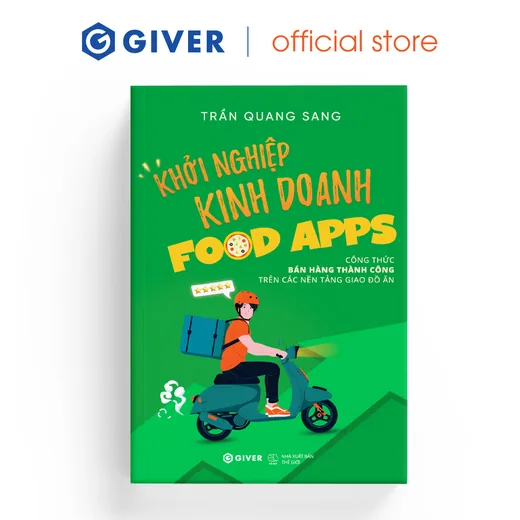 Bìa sách Khởi Nghiệp Kinh Doanh Food Apps của Trần Quang Sang