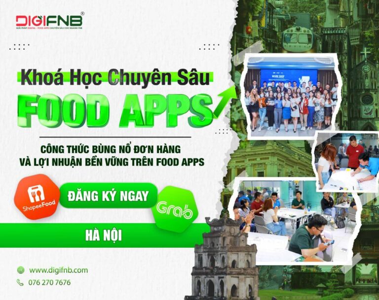 Chinh phục thị trường Food Apps: Khóa học X3 doanh số cho cửa hàng FnB