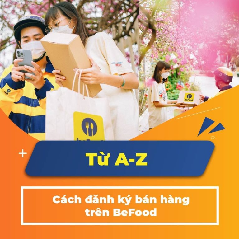 Hướng Dẫn Đăng Ký beFood Và Các Tính Năng Bạn Chưa Biết