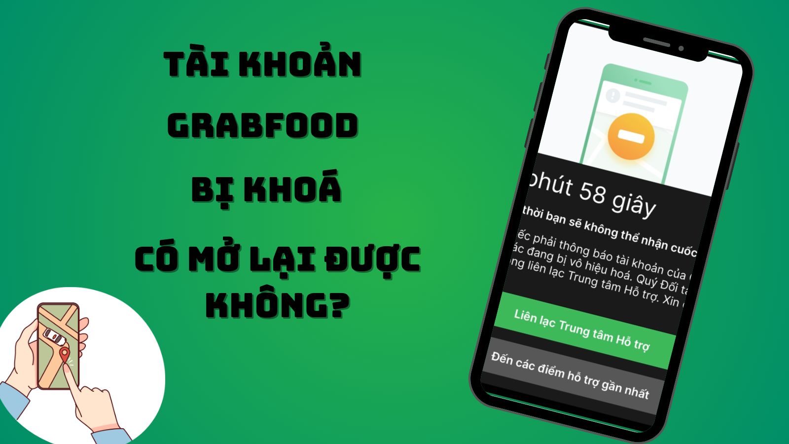 Khắc phục khi bị khoá tài khoản trên Grabfood.