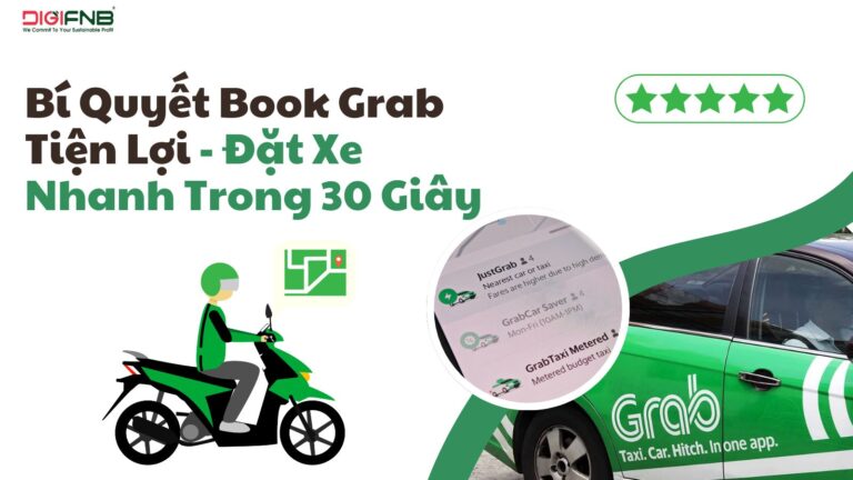 Bí Quyết Book Grab Tiện Lợi – Đặt Xe Nhanh Trong 30 Giây