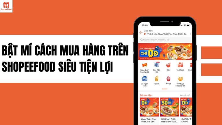 Bật Mí Cách Mua Hàng Trên ShopeeFood Siêu Tiện Lợi