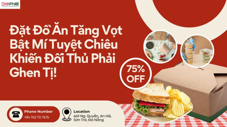 Đặt Đồ Ăn Tăng Vọt – Bật Mí Tuyệt Chiêu Khiến Đối Thủ Phải Ghen Tị!